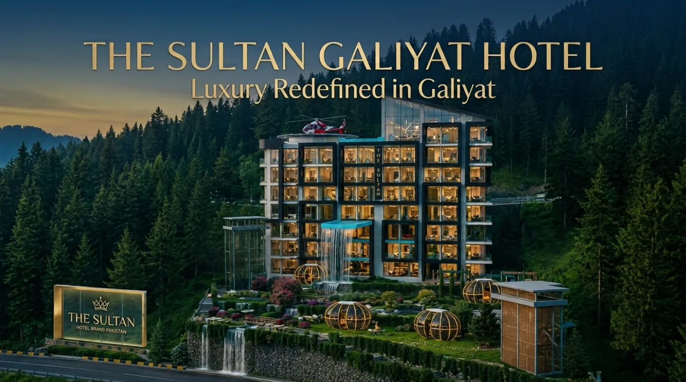 The Sultan Galiyat hotel with luxury mountain views and modern facilities
